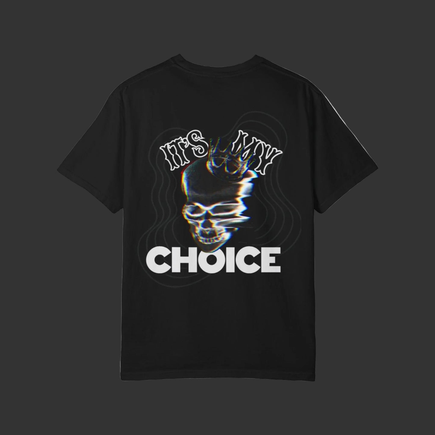 My Choice Tee