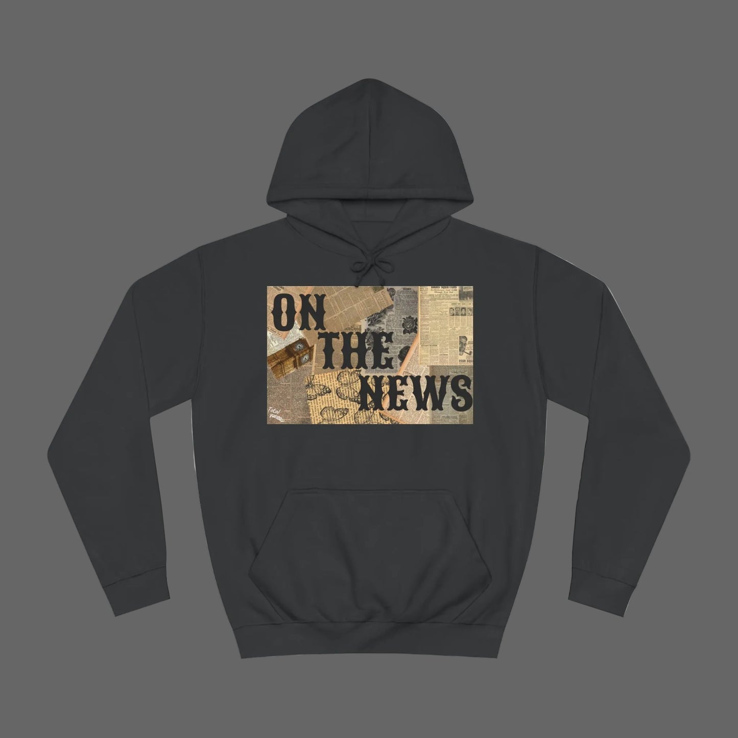 On The News Hoodie