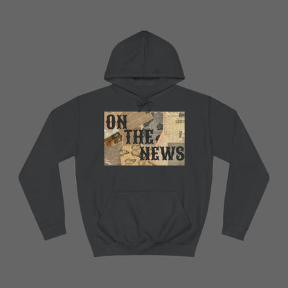 On The News Hoodie