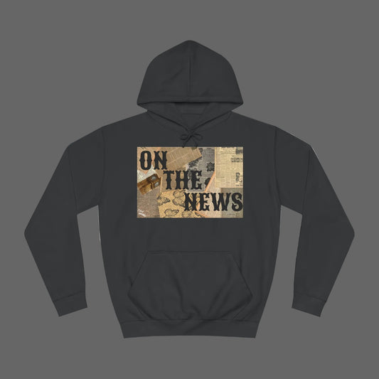 On The News Hoodie