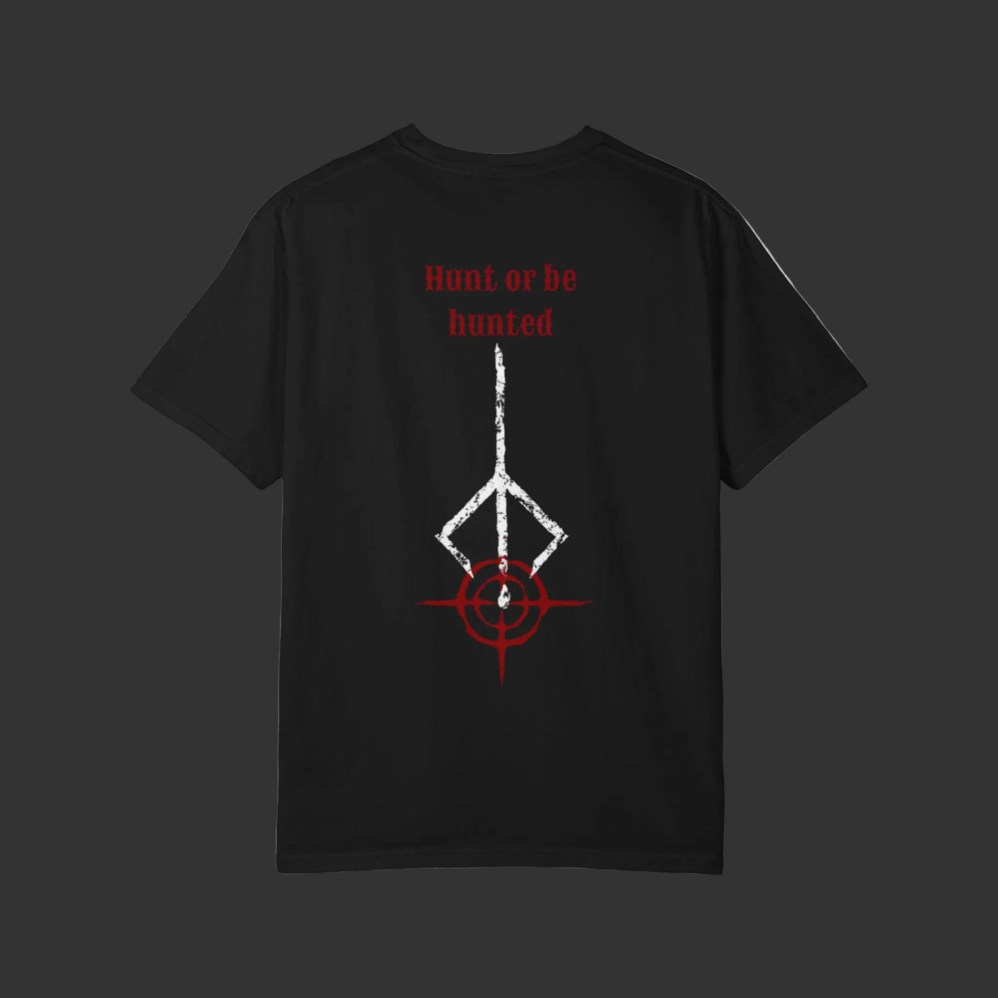 Be hunted Tee